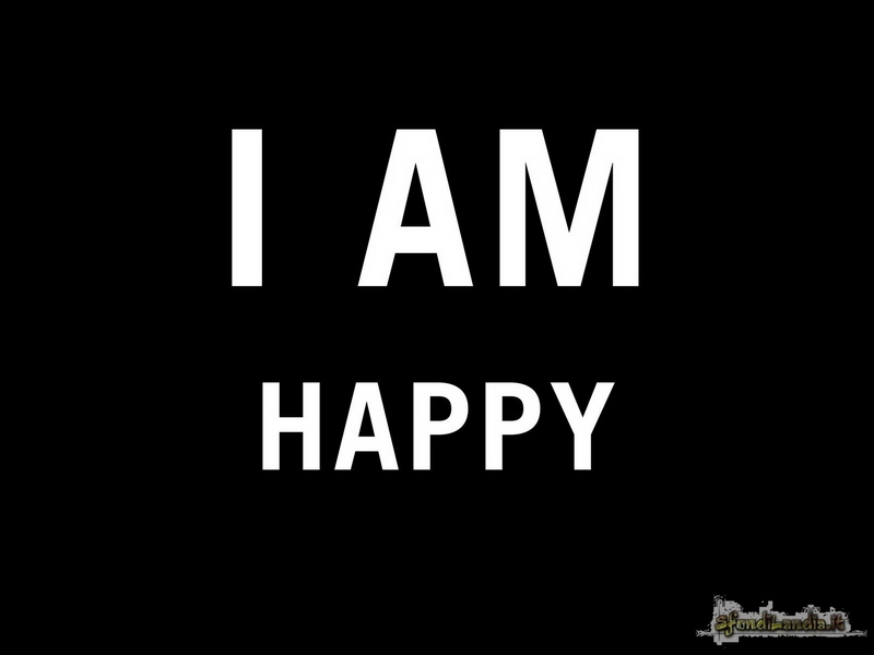I Am Happy