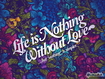 Sfondo: Life Is Nothing…