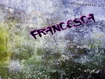 Sfondo: Francesca