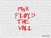 Pink Floyd The Wall