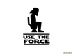 Use The Force