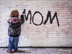 Mom Graffiti Child